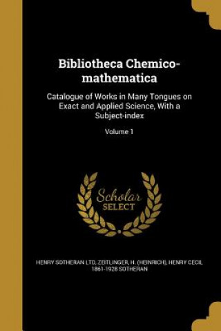 Carte BIBLIOTHECA CHEMICO-MATHEMATIC Henry Sotheran Ltd