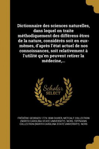 Kniha FRE-DICTIONNAIRE DES SCIENCES Frederic Georges 1773-1838 Cuvier