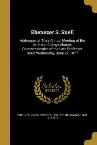 Kniha EBENEZER S SNELL William Cole 1838-1916 Esty