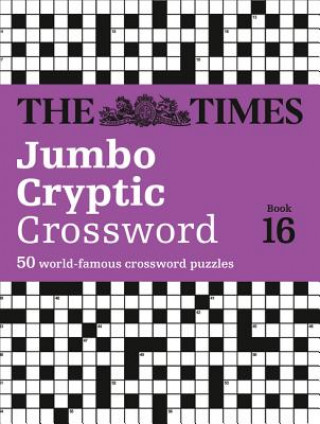 Carte Times Jumbo Cryptic Crossword Book 16 The Times Mind Games
