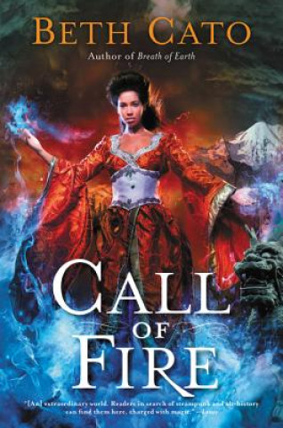 Książka Call of Fire Beth Cato