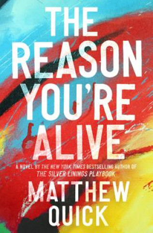 Книга Reason You're Alive Matthew Quick