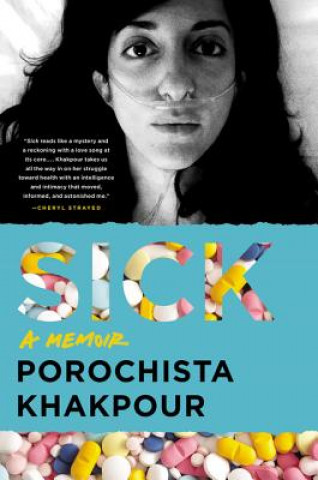 Book Sick: A Memoir Porochista Khakpour