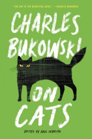Kniha On Cats Charles Bukowski