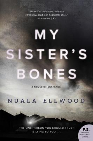 Kniha My Sister's Bones: A Novel of Suspense Nuala Ellwood