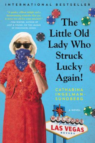Kniha The Little Old Lady Who Struck Lucky Again! Catharina Ingelman-Sundberg