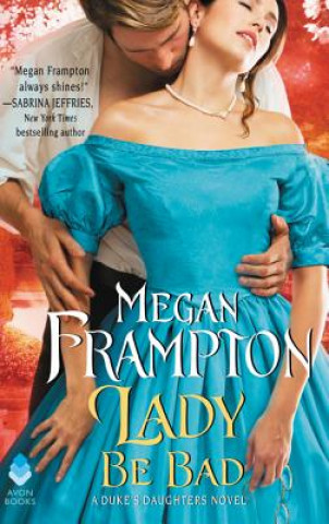 Könyv Lady Be Bad Megan Frampton