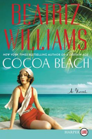 Kniha Cocoa Beach Beatriz Williams