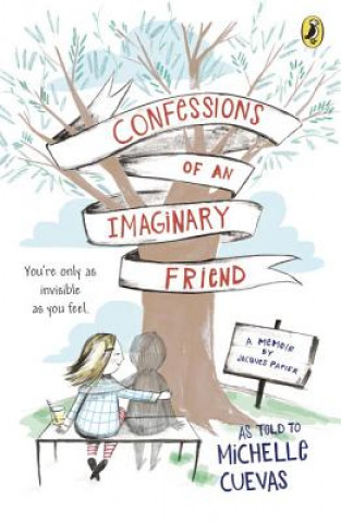 Buch Confessions of an Imaginary Friend Michelle Cuevas