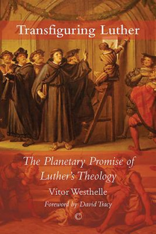 Book Transfiguring Luther Vitor Westhelle