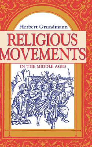 Book Religious Movements in the Middle Ages Herbert Grundmann