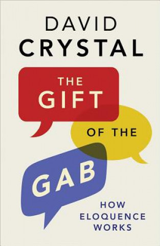 Kniha Gift of the Gab David Crystal