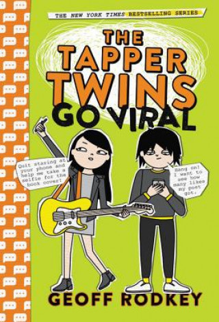 Kniha The Tapper Twins Go Viral Geoff Rodkey