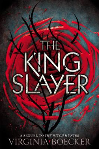 Kniha The King Slayer Virginia Boecker