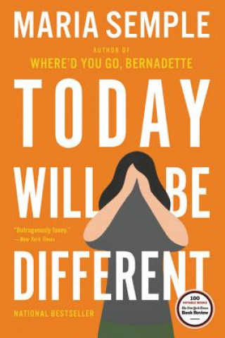 Книга Today Will Be Different Maria Semple