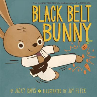 Kniha Black Belt Bunny Jacky Davis