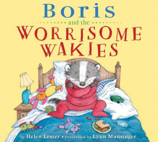 Carte Boris and the Worrisome Wakies Helen Lester