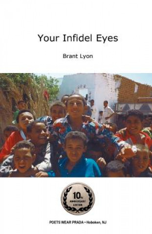 Kniha YOUR INFIDEL EYES Brant Lyon