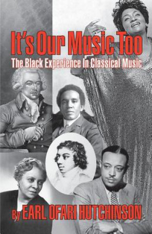 Livre ITS OUR MUSIC TOO Earl Ofari Hutchinson