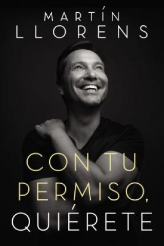 Carte Con tu permiso. Quierete Martin Llorens