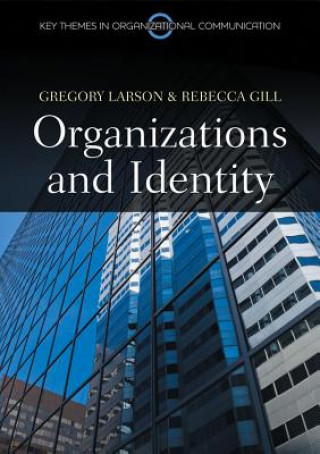 Kniha Organizations and Identity Gregory S. Larson