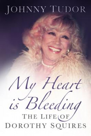 Könyv My Heart is Bleeding Johnny Tudor