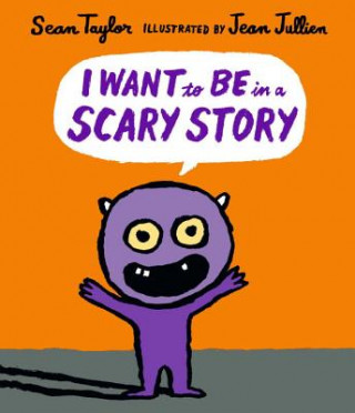 Książka I Want to Be in a Scary Story Sean Taylor