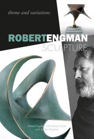 Könyv Robert Engman Sculpture: Theme and Variations Robert Engman