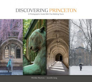 Livre Discovering Princeton: A Photographic Guide with Five Walking Tours Wiebke Martens