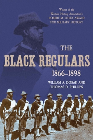 Kniha Black Regulars, 1866-1898 William a. Dobak