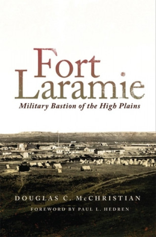 Buch Fort Laramie Douglas C. McChristian