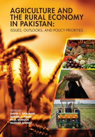 Book Agriculture and the Rural Economy in Pakistan David J. Spielman