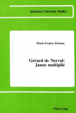 Kniha Gerard de Nerval Marie-France Etienne