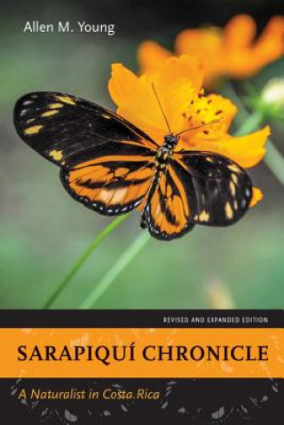 Kniha Sarapiqui Chronicle Allen M. Young