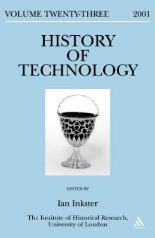 Kniha History of Technology Volume 23 Ian Inkster