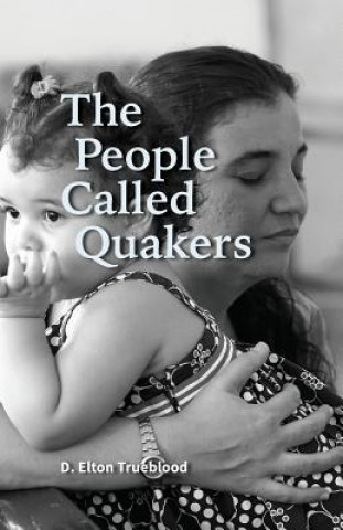 Könyv People Called Quakers Elton Trueblood