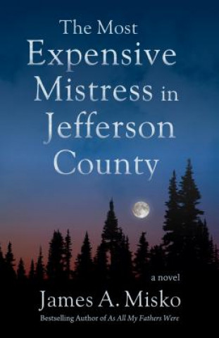 Carte MOST EXPENSIVE MISTRESS IN JEF James A. Misko