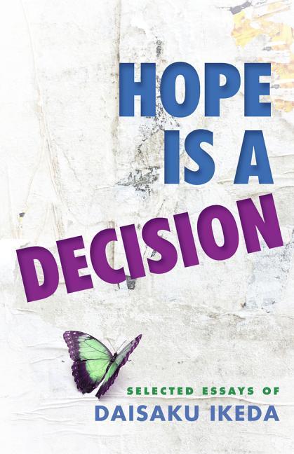 Kniha Hope Is a Decision Daisaku Ikeda