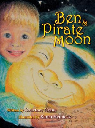 Книга Ben & Pirate Moon Courtney Crane