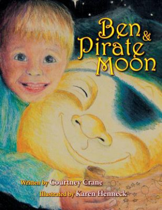 Книга Ben & Pirate Moon Courtney Crane