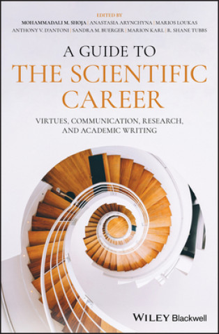 Kniha Guide to the Scientific Career - Virtues, Communication, Research, and Academic Writing Mohammadali M. Shoja