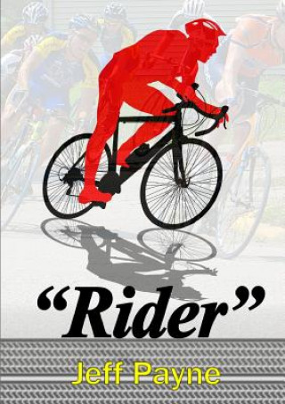 Buch "Rider." Jeff Payne