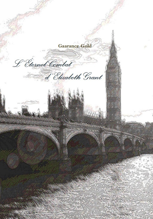 Kniha L'Eternel Combat D'elizabeth Grant Gaarance Gold