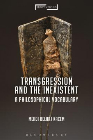 Kniha Transgression and the Inexistent Mehdi Belhaj Kacem
