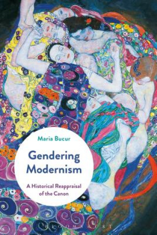 Könyv Gendering Modernism Maria Bucur