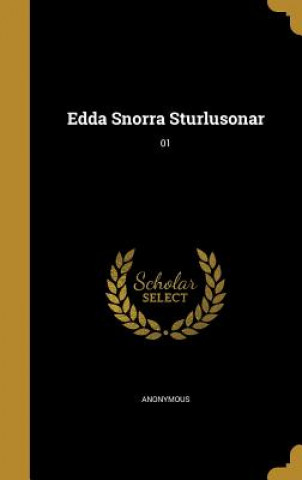 Könyv ICE-EDDA SNORRA STURLUSONAR 01 