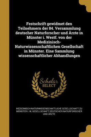 Kniha GER-FESTSCHRIFT GEWIDMET DEN T Medizinisch-Naturwissenschaftliche Gesel