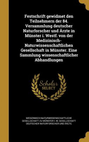 Kniha GER-FESTSCHRIFT GEWIDMET DEN T Medizinisch-Naturwissenschaftliche Gesel