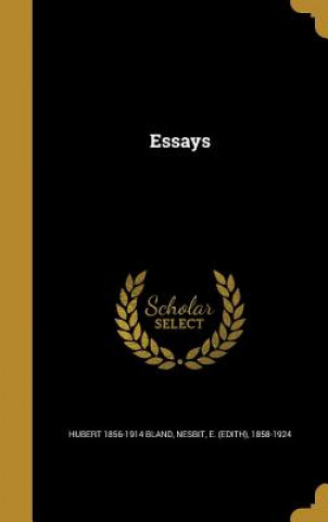 Knjiga ESSAYS Hubert 1856-1914 Bland
