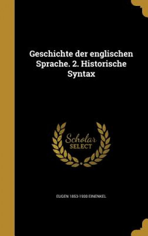 Könyv GER-GESCHICHTE DER ENGLISCHEN Eugen 1853-1930 Einenkel